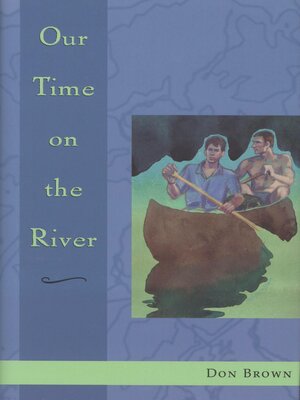 cover image of Our Time on the River